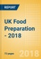 UK Food Preparation - 2018 - Product Thumbnail Image