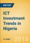 ICT Investment Trends in Nigeria - Product Thumbnail Image