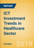 ICT Investment Trends in Healthcare Sector- Product Image