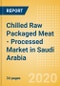 Chilled Raw Packaged Meat - Processed (Meat) Market in Saudi Arabia - Outlook to 2024: Market Size, Growth and Forecast Analytics (updated with COVID-19 Impact) - Product Thumbnail Image