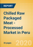 Chilled Raw Packaged Meat - Processed (Meat) Market in Peru - Outlook to 2024: Market Size, Growth and Forecast Analytics (updated with COVID-19 Impact)- Product Image