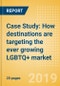 Case Study: How destinations are targeting the ever growing LGBTQ+ market - Product Thumbnail Image