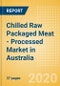 Chilled Raw Packaged Meat - Processed (Meat) Market in Australia - Outlook to 2024: Market Size, Growth and Forecast Analytics (updated with COVID-19 Impact) - Product Thumbnail Image