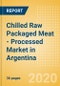 Chilled Raw Packaged Meat - Processed (Meat) Market in Argentina - Outlook to 2024: Market Size, Growth and Forecast Analytics (updated with COVID-19 Impact) - Product Thumbnail Image