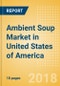 Ambient (Canned) Soup (Soups) Market in United States of America - Outlook to 2022: Market Size, Growth and Forecast Analytics - Product Thumbnail Image