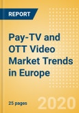 Pay-TV and OTT Video Market Trends in Europe- Product Image