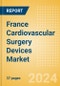 France Cardiovascular Surgery Devices Market Outlook to 2025 - Perfusion Disposables, Cardiopulmonary Bypass Equipment and Beating Heart Surgery Systems - Product Thumbnail Image