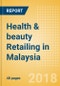 Health & beauty Retailing in Malaysia, Market Shares, Summary and Forecasts to 2022 - Product Thumbnail Image