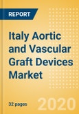 Italy Aortic and Vascular Graft Devices Market Outlook to 2025 - Aortic Stent Grafts and Vascular Grafts- Product Image