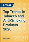 Top Trends in Tobacco and Anti-Smoking Products 2020- Product Image