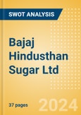 Bajaj Hindusthan Sugar Ltd (BAJAJHIND) - Financial and Strategic SWOT Analysis Review- Product Image