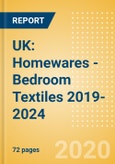 UK: Homewares - Bedroom Textiles 2019-2024- Product Image