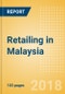 Retailing in Malaysia, Market Shares, Summary and Forecasts to 2022 - Product Thumbnail Image