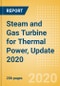 Steam and Gas Turbine for Thermal Power, Update 2020 - Global Market Size, Competitive Landscape and Key Country Analysis to 2024 - Product Thumbnail Image