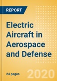 Electric Aircraft in Aerospace and Defense - Thematic Research- Product Image