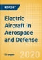 Electric Aircraft in Aerospace and Defense - Thematic Research - Product Thumbnail Image