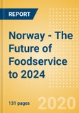 Norway - The Future of Foodservice to 2024- Product Image