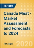 Canada Meat - Market Assessment and Forecasts to 2024- Product Image