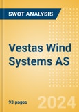 Vestas Wind Systems AS (VWS) - Financial and Strategic SWOT Analysis Review- Product Image
