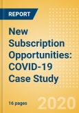 New Subscription Opportunities: COVID-19 Case Study- Product Image