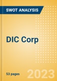DIC Corp (4631) - Financial and Strategic SWOT Analysis Review- Product Image