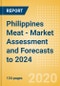 Philippines Meat - Market Assessment and Forecasts to 2024 - Product Image