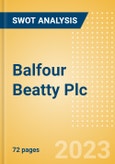 Balfour Beatty Plc (BBY) - Financial and Strategic SWOT Analysis Review- Product Image