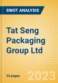 Tat Seng Packaging Group Ltd (T12) - Financial and Strategic SWOT Analysis Review- Product Image
