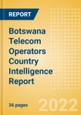 Botswana Telecom Operators Country Intelligence Report- Product Image