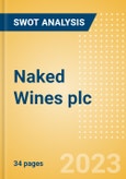Naked Wines plc (WINE) - Financial and Strategic SWOT Analysis Review- Product Image