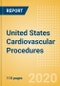 United States Cardiovascular Procedures Outlook to 2025 - Aortic and Vascular Graft Procedures, Atherectomy Procedures, Cardiac Assist Procedures and Others - Product Thumbnail Image