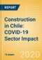 Construction in Chile: COVID-19 Sector Impact (Update 2) - Product Thumbnail Image