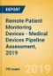 Remote Patient Monitoring Devices - Medical Devices Pipeline Assessment, 2019 - Product Thumbnail Image