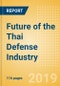 Future of the Thai Defense Industry - Market Attractiveness, Competitive Landscape and Forecasts to 2024 - Product Thumbnail Image