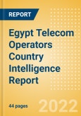 Egypt Telecom Operators Country Intelligence Report- Product Image
