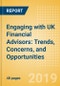 Engaging with UK Financial Advisors: Trends, Concerns, and Opportunities - Product Thumbnail Image