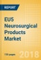EU5 Neurosurgical Products Market Outlook to 2025 - Product Thumbnail Image