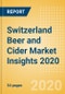 Switzerland Beer and Cider Market Insights 2020 - Key Insights and Drivers behind the Beer and Cider Market Performance - Product Thumbnail Image