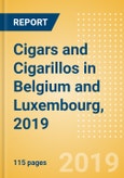 Cigars and Cigarillos in Belgium and Luxembourg, 2019- Product Image