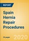 Spain Hernia Repair Procedures Outlook to 2025 - Femoral Hernia Repair Procedures, Incisional Hernia Repair Procedures, Inguinal Hernia Repair Procedures and Others - Product Thumbnail Image