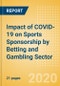 Impact of COVID-19 on Sports Sponsorship by Betting and Gambling Sector - Product Thumbnail Image