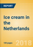 Country Profile: Ice cream in the Netherlands- Product Image