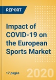 Impact of COVID-19 on the European Sports Market- Product Image