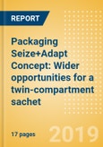 Packaging Seize+Adapt Concept: Wider opportunities for a twin-compartment sachet- Product Image