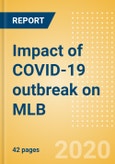 Impact of COVID-19 outbreak on MLB (Major League Baseball)- Product Image