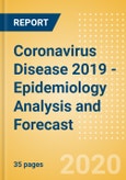 Coronavirus Disease 2019 (COVID-19) - Epidemiology Analysis and Forecast (July 2020 Edition)- Product Image