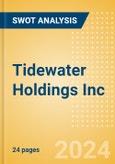 Tidewater Holdings Inc - Strategic SWOT Analysis Review- Product Image