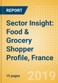 Sector Insight: Food & Grocery Shopper Profile, France- Product Image