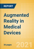 Augmented Reality in Medical Devices - Thematic Research- Product Image