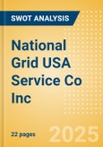 National Grid USA Service Co Inc - Strategic SWOT Analysis Review- Product Image